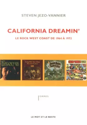 Couverture du produit · California dreamin' - Le Rock west coast de 1964 à 1972