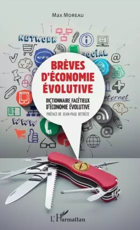 Couverture du produit · Brèves d'économie évolutive: Dictionnaire facétieux d'économie évolutive