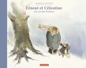 Couverture du produit · Ernest et Célestine : Ernest et Célestine ont perdu Siméon