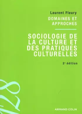 Couverture du produit · Sociologie de la culture et des pratiques culturelles: Domaines et approches