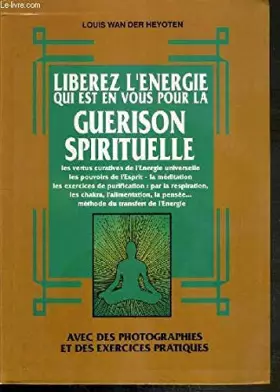 Couverture du produit · Libérez l'énergie qui est en vous pour la guérison spirituelle