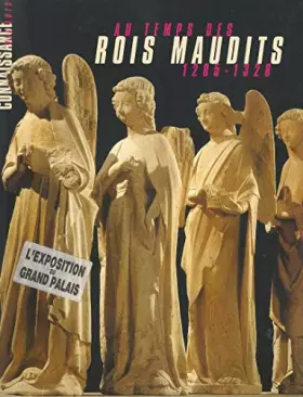 Couverture du produit · Au temps des rois maudits, 1285-1328 (Connaissance des arts)