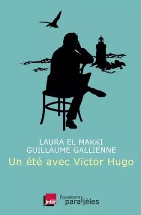 Couverture du produit · Un été avec Victor Hugo