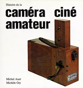 Couverture du produit · Histoire de la caméra ciné amateur