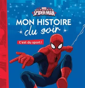 Couverture du produit · SPIDER-MAN - Mon Histoire du Soir - C'est du sport - MARVEL