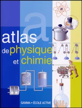 Couverture du produit · Atlas de physique et chimie