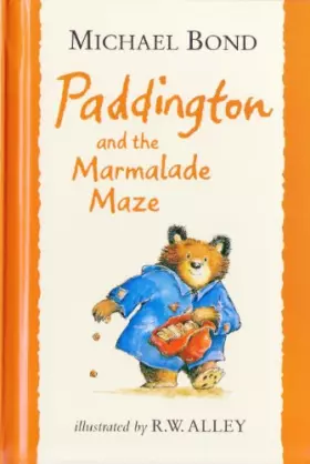 Couverture du produit · Paddington and the Marmalade Maze