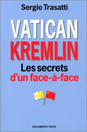 Couverture du produit · Vatican-Kremlin : Les secrets d'un face-à-face