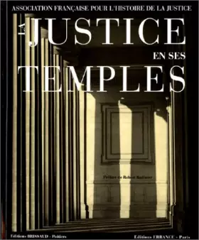 Couverture du produit · La Justice en ses temples : Regards sur l'architecture judiciaire en France