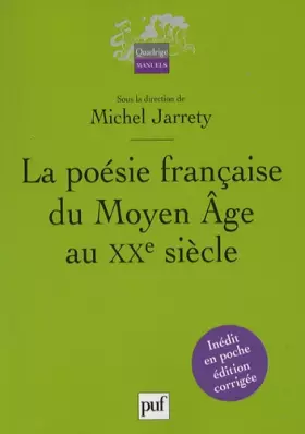 Couverture du produit · La poésie française du Moyen Age au XXe siècle