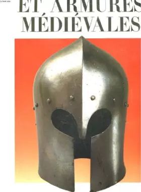 Couverture du produit · Armes et armures médiévales