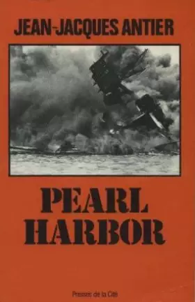 Couverture du produit · Pearl harbor 7 decembre 1941