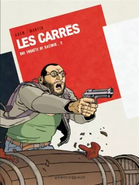 Couverture du produit · Les Carrés : une enquête de Kazimir, Tome 2 :