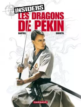Couverture du produit · Insiders, Tome 7: Les dragons de Pékin
