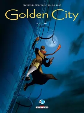 Couverture du produit · Golden City, tome 4 : Goldy