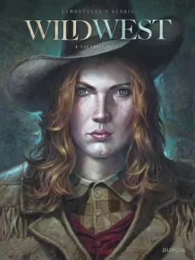 Couverture du produit · Wild West - Tome 1 - Calamity Jane