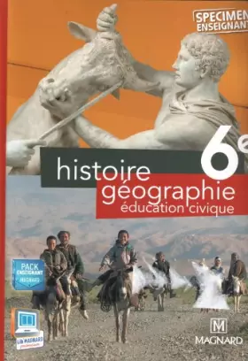 Couverture du produit · Histoire Géographie Education Civique 6è