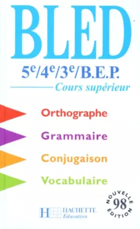 Couverture du produit · BLED 5e, 4e, 3e et BEP : livre de l'élève, édition 1998