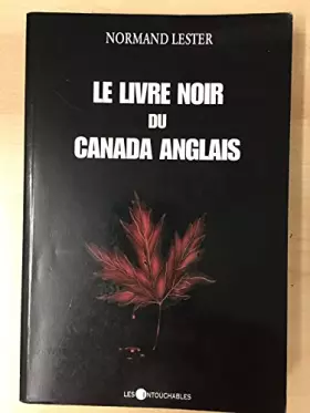 Couverture du produit · Le livre noir du Canada anglais (French Edition)