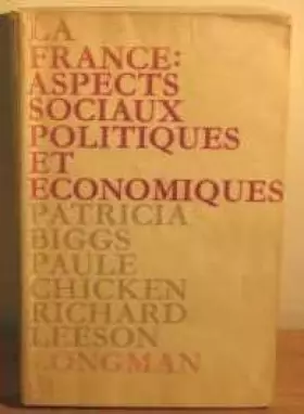 Couverture du produit · France: Aspects Sociaux, Politiques et Economiques