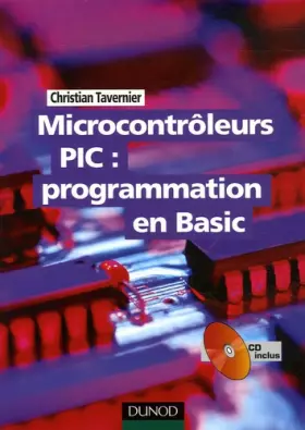 Couverture du produit · Microcontrôleurs PIC : programmation en Basic - Livre+CD-Rom