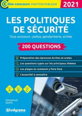 Couverture du produit · Les politiques de sécurité - 200 questions: Tous concours: police, gendarmerie, armée