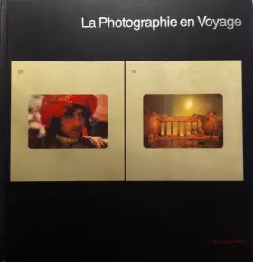 Couverture du produit · La Photographie en voyage (Life la photographie)