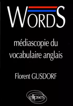 Couverture du produit · Words: Médiascopie du vocabulaire anglais