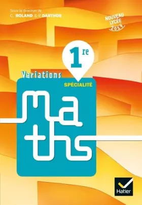 Couverture du produit · Variations - Maths 1re Éd. 2019 - Livre élève