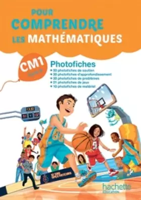 Couverture du produit · Pour comprendre les mathématiques CM1 - Photofiches - Ed. 2016