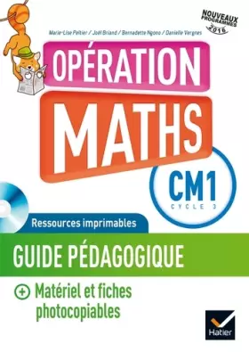 Couverture du produit · Opération Maths CM1 éd. 2016 - Guide de l'enseignant + Matériel photocopiable + CD Rom