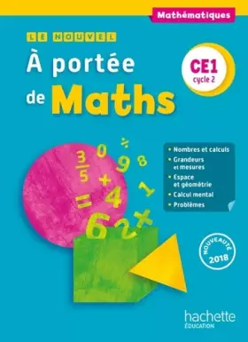 Couverture du produit · Le Nouvel A portée de maths CE1 - Livre élève - Ed. 2018