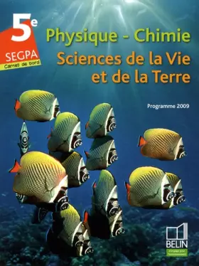 Couverture du produit · Physique-Chimie  Sciences de la Vie et de la Terre  5e SEGPA : Programme 2009