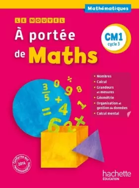 Couverture du produit · Le Nouvel A portée de maths CM1 - Livre élève - Ed. 2015
