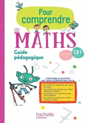 Couverture du produit · Pour comprendre les maths CE1 - Guide pédagogique - Ed. 2019