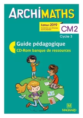 Couverture du produit · Archimaths CM2 (2019) - Banque de ressources sur CD-Rom avec guide pédagogique papier