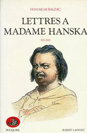 Couverture du produit · Lettres à Madame Hanska, tome 1 : 1832-1844