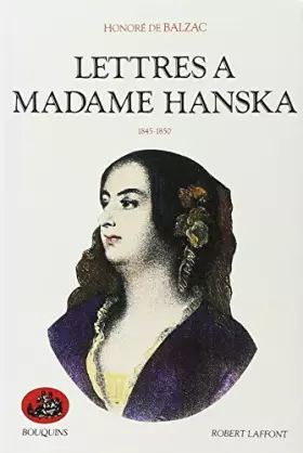 Couverture du produit · Lettres à Madame Hanska, tome 2 : 1845-1850