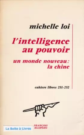 Couverture du produit · L'intelligence au pouvoir, un monde nouveau : la chine
