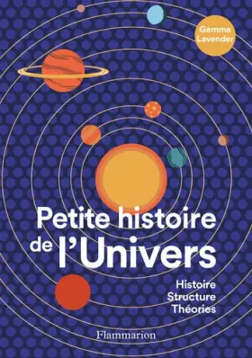 Couverture du produit · Petite histoire de l'Univers: Histoire, structure, théories