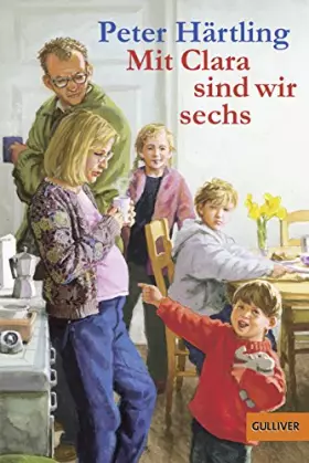 Couverture du produit · Mit Clara sind wir sechs