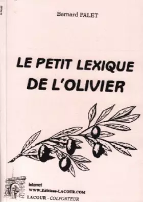 Couverture du produit · Le petit lexique de l'olivier (Colporteur)