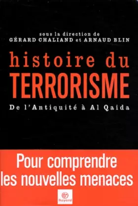 Couverture du produit · Histoire du terrorisme : De l'Antiquité à al-Qaida