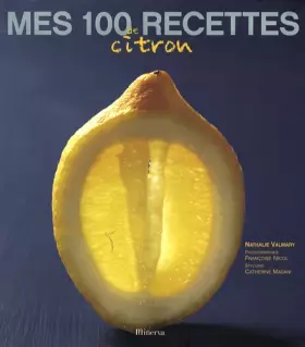 Couverture du produit · Mes 100 recettes de citron