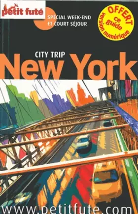 Couverture du produit · new york 2015 city trip petit fute: + OFFERT CE GUIDE EN VERSION NUMERIQUE