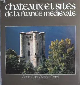 Couverture du produit · Châteaux et sites de la France médiévale