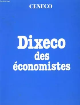 Couverture du produit · Dixeco des economistes