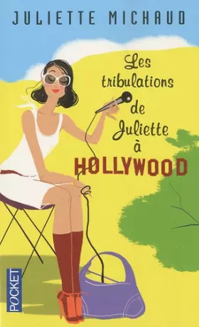 Couverture du produit · Les tribulations de Juliette à Hollywood