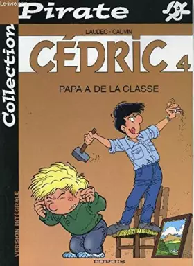Couverture du produit · Kid Comics, n° 1 : Cédric, Papa a de la classe