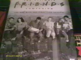 Couverture du produit · The Ultimate Friends Companion . The One with the First Five Seasons